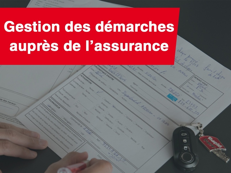 Gestion des démarches auprès de l'assurance